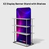 EZ Display Banner Stand with Shelves - 3