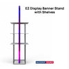 EZ Display Banner Stand with Shelves - 9